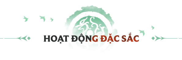 HOẠT ĐỘNG ĐẶC SẮC
